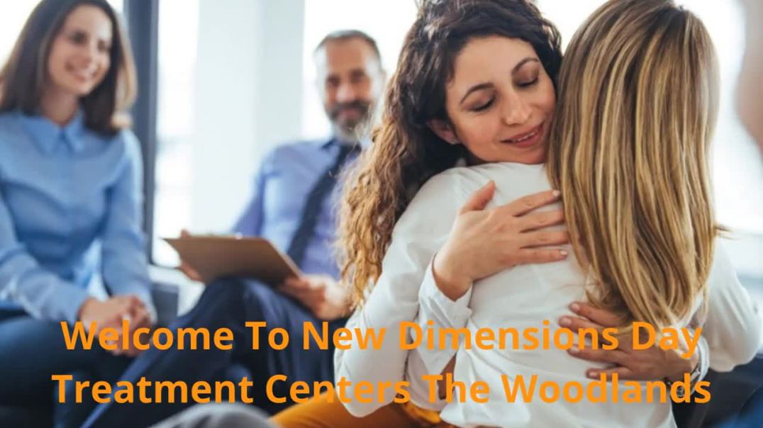 ⁣New Dimensions Day Treatment Centers - Partial Hospitalization Program in The Woodlands, TX