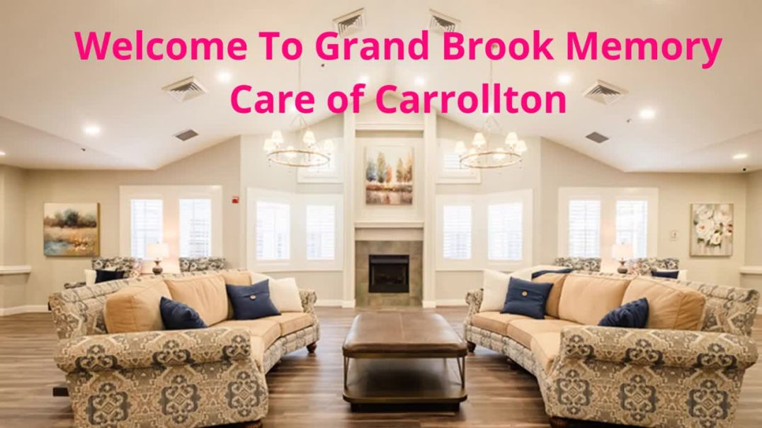⁣Grand Brook Memory Care of Carrollton - Assisted Living Facility