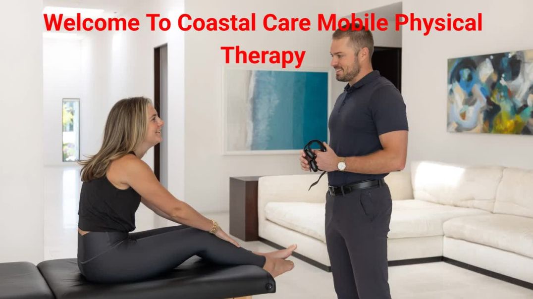 ⁣Coastal Care Mobile Physical Therapy - Affordable At Home Physical Therapy in Newport Beach