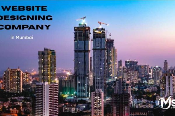 What Factors Define the Best Website Designing Company in Mumbai Today?