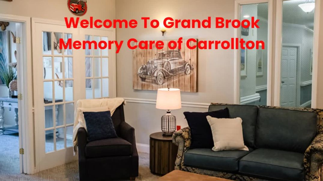 Grand Brook Memory Care Facilities in Carrollton, TX