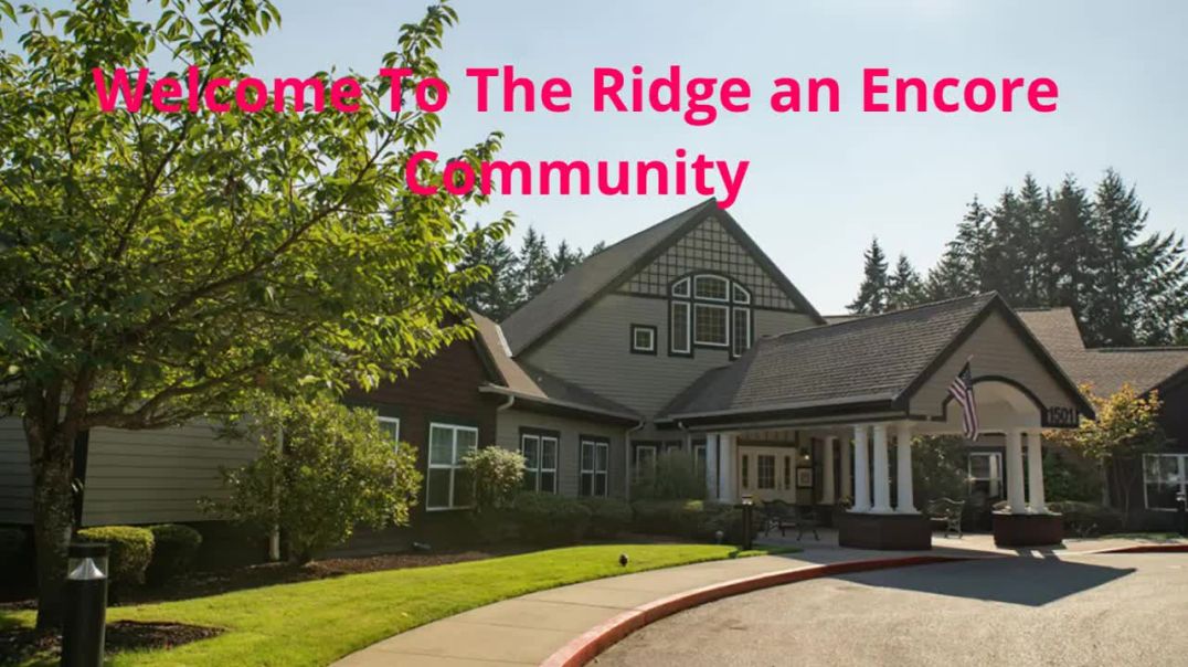 ⁣The Ridge an Encore Community - Respite Care in Silverdale, WA