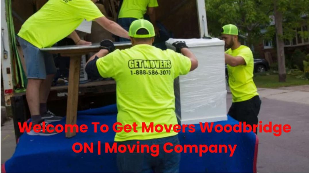 ⁣Get Movers | Moving Company in Woodbridge, ON | L4L 9H3