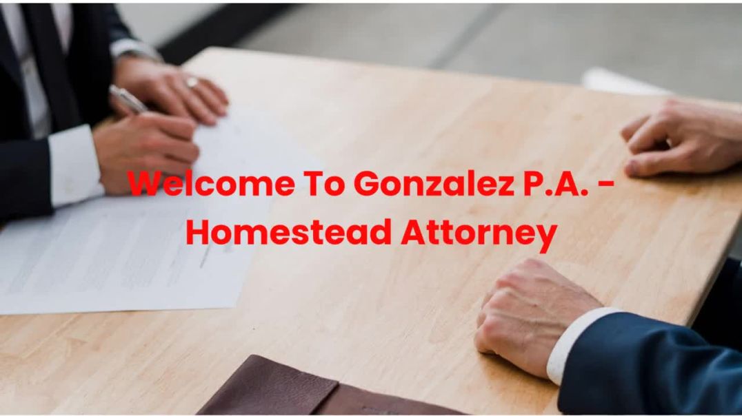 Gonzalez P.A.  : Personal Injury Attorney in Homestead | 33030