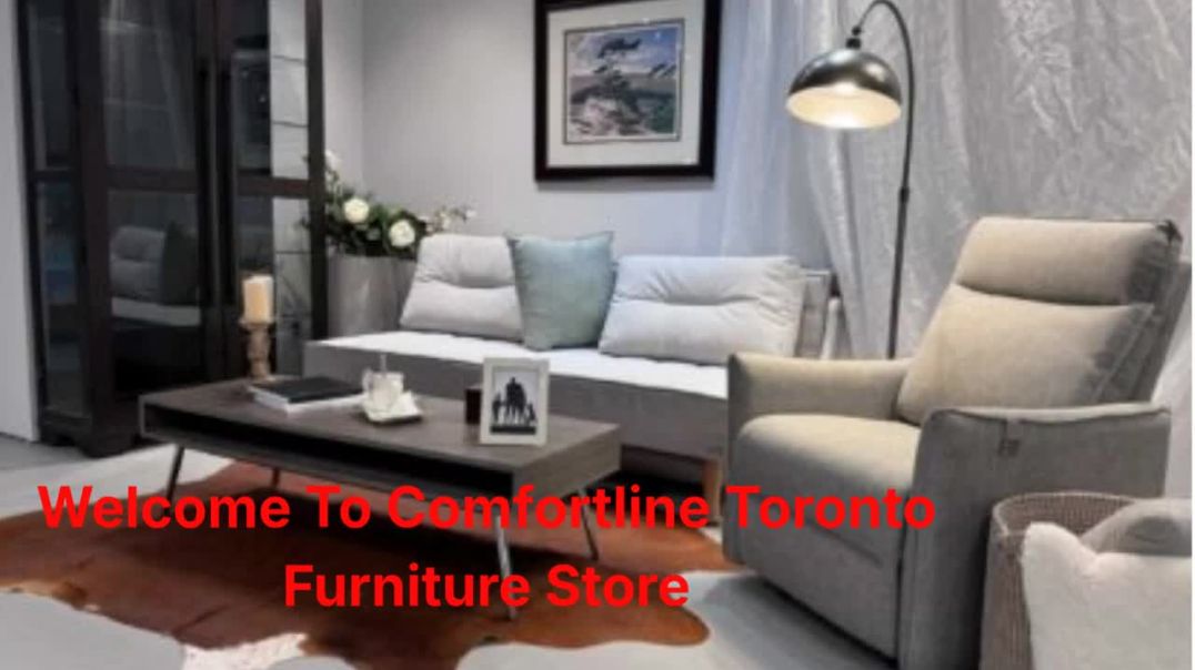 Comfortline Toronto Furniture Store : Best Furniture Shop in Toronto, ON